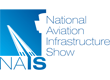 THE 4th NATIONAL AVIATION INFRASTRUCTURE SHOW (NAIS)